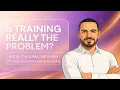 ADDIE Step 1 The Analysis Phase Is Training Really the Answer