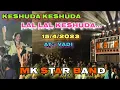 Download Lagu Keshuda keshuda Lal Lal Keshuda..Mk Star Band Almavadi At:- Vadi. #mkstarband