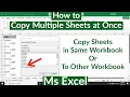 How to Copy Multiple Sheets at Once in Excel How to Copy Multiple Sheets to New Workbook in Excel