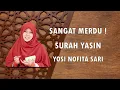 Lagu Surah Yasin | Sangat Merdu | Yosi Nofita Sari