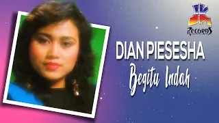 Download Dian Piesesha - Kr. Begitu Indah MP3