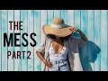 Lagu The Mess Part 2