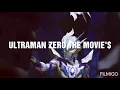 Download Lagu ULTRAMAN ZERO GENERATION 2019