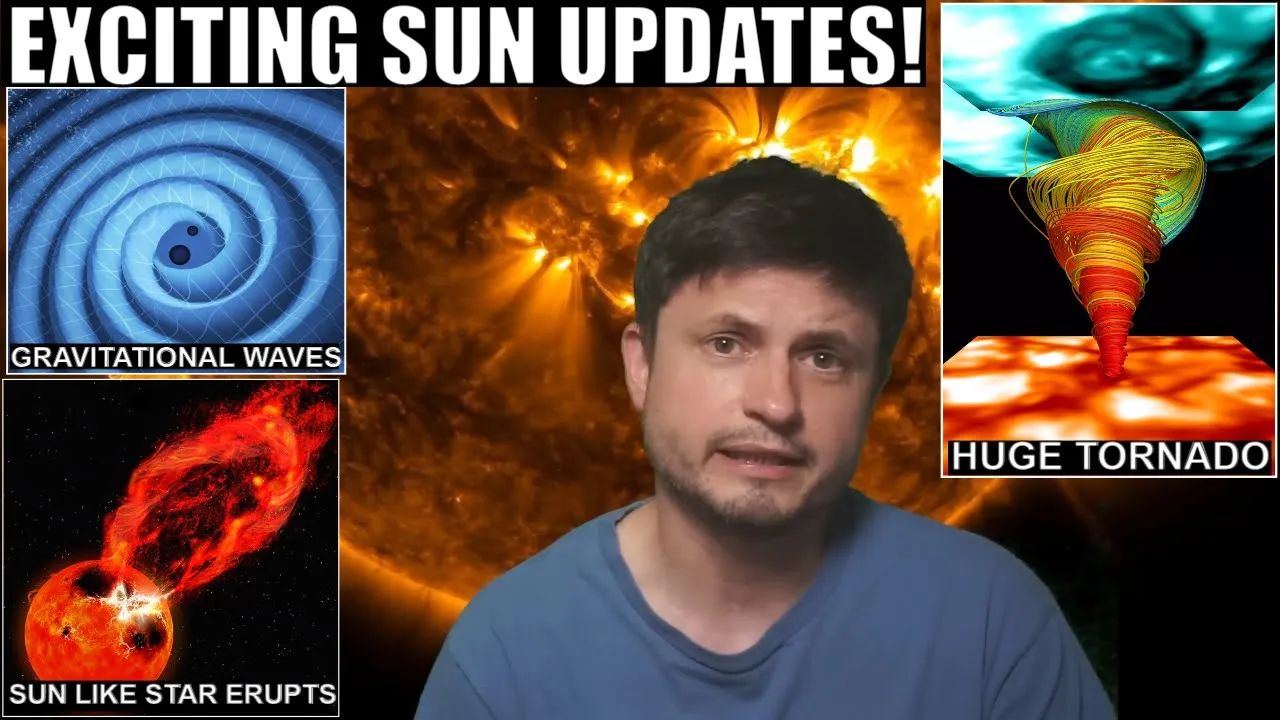 Using Gravitational Waves to See Into The Sun + Massive Tornado and Eruptions Found