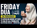 Download Lagu FRIDAY DUA on MUHARRAM | To Open 99 Doors of Rizq - Dua For Rizq, Wealth, Blessing \u0026 Protection