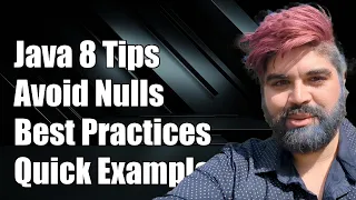 Using Java 8 Optional to Avoid Null Returns Best Practices and Examples