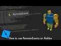 How to use Remote Events On Roblox FilteringEnabled Roblox Studio