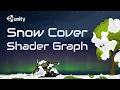 2D Snow Cover Shader Graph in Unity Easy Step By Step Tutorial