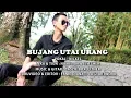 Bujang Utai Orang by Nickel DR (Official Music Video)