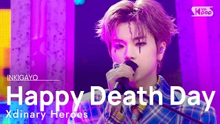 Download Xdinary Heroes(엑스디너리 히어로즈) - Happy Death Day @인기가요 inkigayo 20211212 MP3