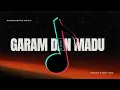 Download Lagu DJ GARAM DAN MADU SLOW | MAMAN FVNDY REMIX