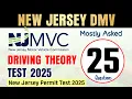 NJ Driving knowledge Test 2025 NJ DMV written Test 2025 NJ Permit Test 2025