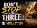 Don t Stop With Three Sermon By Pastor Michael Johnson