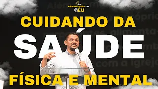 Cuidando da Saúde Física e Mental | Série: Prioridades do Céu