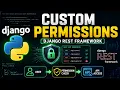 Django Custom Permissions Secure Your APIs with DRF