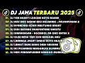 Lagu DJ JAWA TERBARU 2025 FULL BASS 🎧 DJ YEN NGERTI LORONE KOYO NGENE 🎶 DJ AKU WES SADAR AKU NGLARANI 
