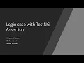 Selenium Login case verification with TestNG Assertion Update about Chrome111 xx fix