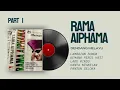 Download Lagu RAMA AIPHAMA | Dendang Melayu | FULL ALBUM Lambaian Bunga | PART 1