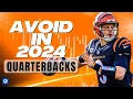 2024 Fantasy Football - AVOID These Quarterbacks in Drafts RotoBaller