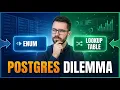 Postgres ENUM vs Lookup Table The 1 Question That Decides It