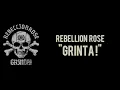 Download Lagu Rebellion Rose - GRINTA ! (Lirik)