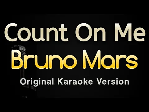 Download MP3 Count On Me - Bruno Mars (Karaoke Songs With Lyrics - Original Key)