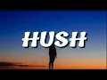 Download Lagu Yellow Claw x Weird Genius - Hush feat. Reikko (lyrics)