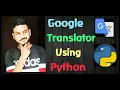 How to Create Google translator using Python Googletrans python projects priyansh Jain