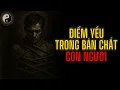 Download Lagu ĐIỂM YẾU TRONG BẢN CHẤT CON NGƯỜI || TUYỆT MẬT NHÂN TÍNH || KỲ THƯ CỔ NHÂN