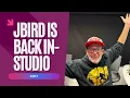 Jbird is back in-studio EDIT 26