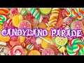 Candyland Parade 2017