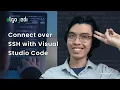 Connect over SSH with Visual Studio Code