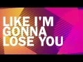 Download Lagu Like I'm Gonna Lose You - Meghan Trainor ft. John Legend (Lyrics)