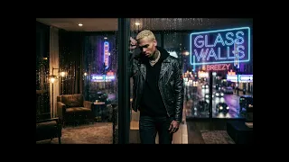 chris brown glass walls unreleased song 2026