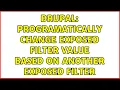 Drupal Programatically change exposed filter value based on another exposed filter
