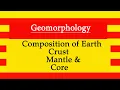 Composition of Earth l Earth Crust l Earth Mantle l Earth Core