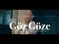 Download Lagu MEL - GÖZ GÖZE (prod. by Umut Timur)