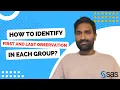 How to identify first and last observation in each group class - 14 SAS Programming tutorials