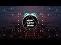 8 Raflaan (Bass Boosted) Mankirt Aulakh Ft Gurlej Akhtar New Version