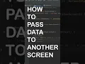 How to Pass Data to Another in Flutter App