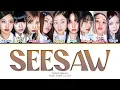 TWICE SEESAW Lyrics (Color Coded Lyrics)