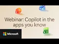 Copilot webinar Create and edit in the apps you know Word Excel PowerPoint Outlook Ep 9