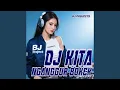 Download Lagu DJ KITA NGANGGUR BOKEK