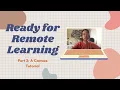 Ready for Remote Learning - Part 2 A Canvas Tutorial