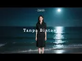 Download Lagu Nada Ayu Lestari - Tanpa Bintang (Official Lyric Video)