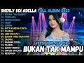 Download Lagu SHERLY KDI ADELLA FULL ALBUM TERBARU 2025 - Bukan Tak Mampu | KOPLO  ADELLA