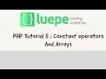PHP Tutorial 5 Constant Operators And Arrays