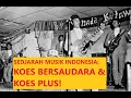 Download Lagu SEJARAH AKURAT  KOES BERSAUDARA \u0026 KOES PLUS |   Dokumenter RRI Pro3 (Part I) Sejarah Musik Indonesia