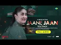 JAANE JAAN | Kareena Kapoor Khan | Neha Kakkar | Sachin-Jigar | Jaideep Ahlawat, Vijay Varma | Audio