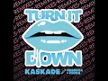 Turn It Down (Le Castle Vania Remix)